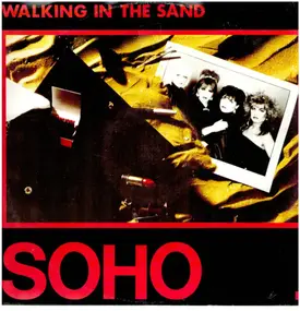 Soho - Walking In The Sand