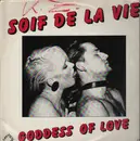12'' - Soif De La Vie - Goddess Of Love