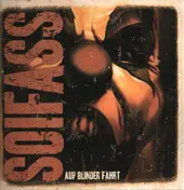 Soifass - Auf Blinder Fahrt
