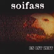 Soifass - Es Ist Zeit