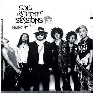 Soil & Pimp Sessions - Pimpoint