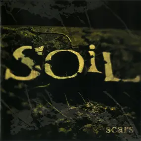 Soil - Scars