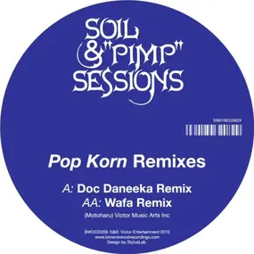 Soil - Pop Korn (Remixes)