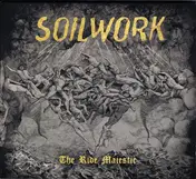 Soilwork - The Ride Majestic
