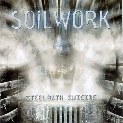 Soilwork - STEELBATH SUICIDE