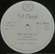 12inch Vinyl Single - Sol Charys - Don't Watch Me