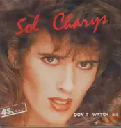 Sol Charys - Don't Watch Me