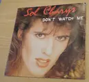 7inch Vinyl Single - Sol Charys - Don't Watch Me