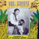 LP - Sol Hoopii - Master Of The Hawaiian Guitar, Volume One