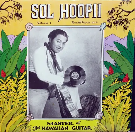 Sol Hoopii - Master of the Hawaiian Guitar, Vol. 1