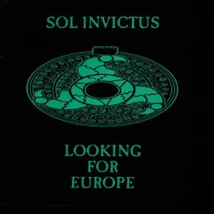 Sol Invictus - Looking For Europe