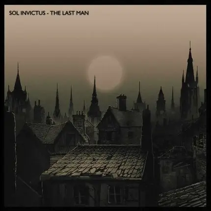 Sol Invictus - The Last Man