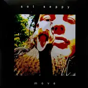 7inch Vinyl Single - Sol Seppy - Move