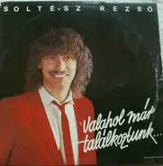 Soltész Rezső - Valahol Már Találkoztunk...