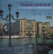 Verdi, Rossini, Solti, a.o - Barcarole: Ouvertüren und Intermezzi