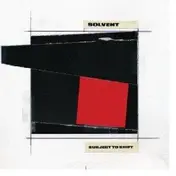 Solvent - Subject to Shift