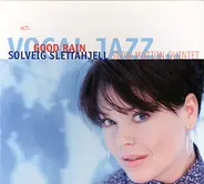 Solveig Slettahjell Slow Motion Quintet - Good Rain