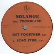 Solange - Get Together / Solo Star / Dance With You / Just Like You