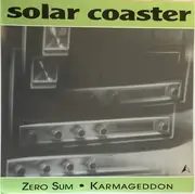 7inch Vinyl Single - Solar Coaster - Zero Sum / Karmageddon