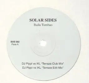 Solar Sides - Baila Tumbao (DJ Pippi Remixes)