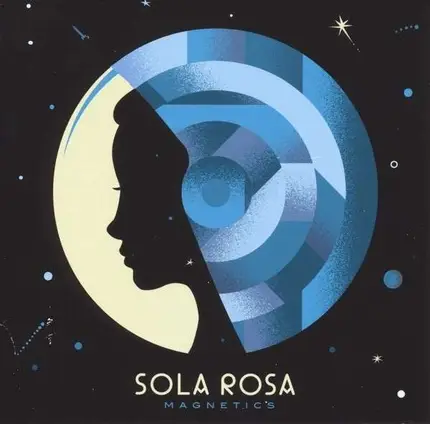 Sola Rosa - Magnetics