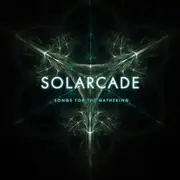 CD - Solarcade - Songs For The Gathering - Digipak