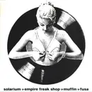 7inch Vinyl Single - Solarium, Empire Freak Shop, a.o. - Compilation