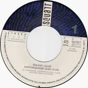7inch Vinyl Single - Soldat Louis - Martiniquaise