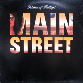 soldiers of twilight - Main Street