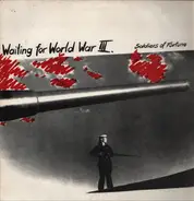 Soldiers Of Fortune - Waiting For World War III.