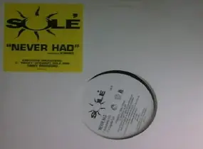 Sole - Never Had