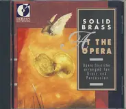 Solid Brass - Solid Brass At The Opera