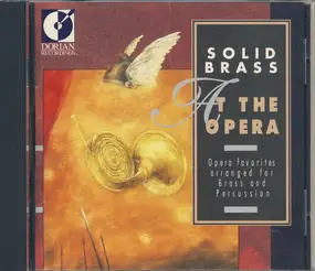 Solid Brass - Solid Brass At The Opera