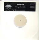 12inch Vinyl Single - Solid - Change Your Life