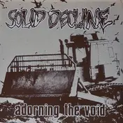 Solid Decline - Adorning The Void