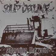 Solid Decline - Adorning The Void