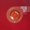 12inch Vinyl Single - Solid Façade - Freak Out