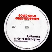 Solid Gold Chartbusters - I Wanna 1-2-1 With You