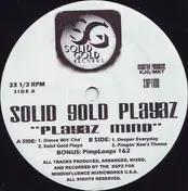solid gold playaz - Playaz Mind