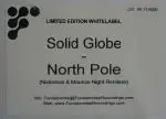 solid globe - North Pole / South Pole (Nickelson & Maurice Night Remixes)
