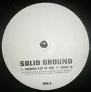 12inch Vinyl Single - Solid Ground - Never Let It Go