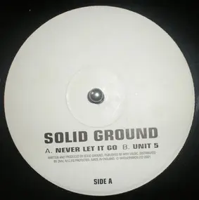 Solid Ground - Never Let It Go