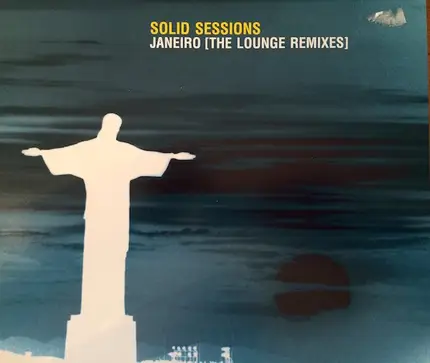 Solid Sessions - Janeiro (Lounge Remixes)