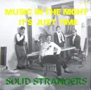 12inch Vinyl Single - Solid Strangers - Music In The Night