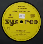12'' - Solid Strangers - My Delight