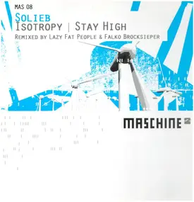 Solieb - Isotropy / Stay High (Remixes)