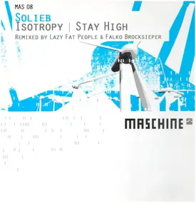 Solieb - Isotropy / Stay High (Remixes)