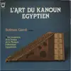 LP - Soliman Gamil - L'Art Du Kanoun Egyptien - Gatefold