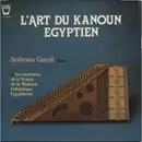 LP - Soliman Gamil - L'Art Du Kanoun Egyptien - Gatefold