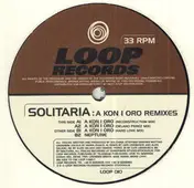 Solitaria - A Kon I Oro Remixes